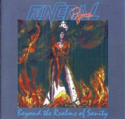 Funeral Pyre (LUX) : Beyond the Realms of Sanity